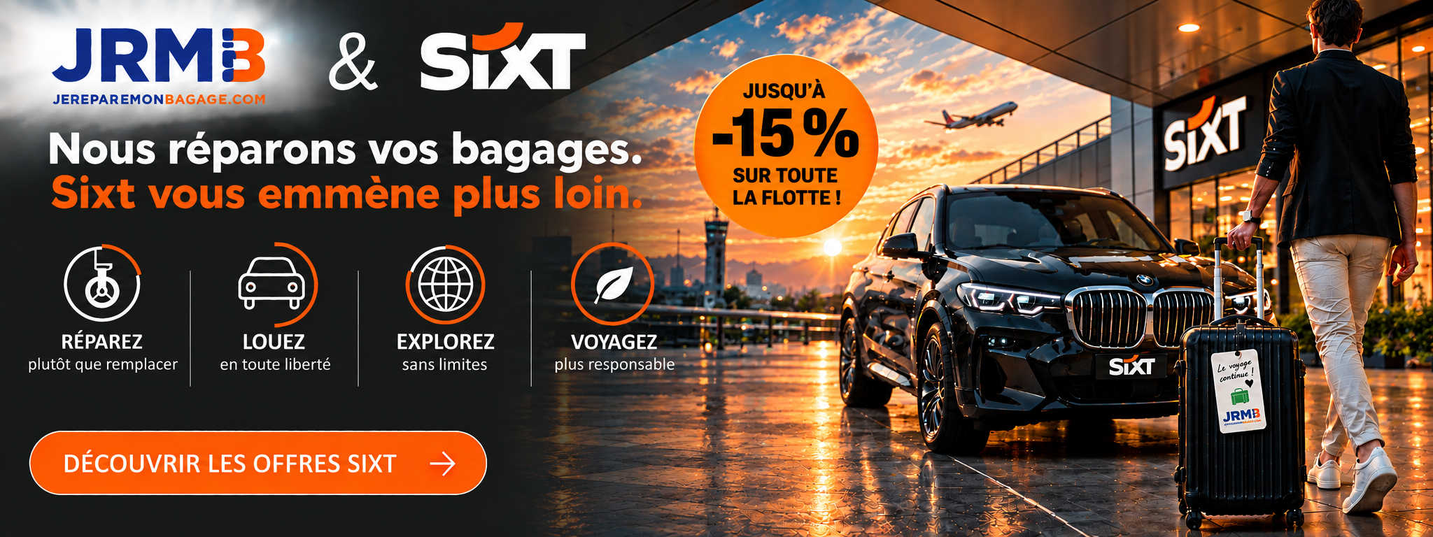 JeRépareMonBagage et SIXT - réparation de bagages et location de voiture pour préparer votre voyage